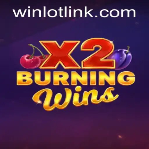 Exploring the Excitement of BurningWinsX2 and Its Impact on Today's Gaming Landscape