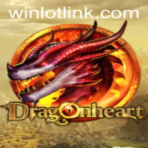 DragonHeart: Unleashing the Legendary Adventure with Winlot