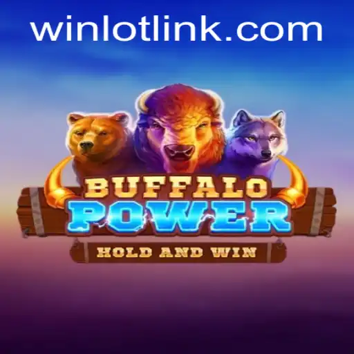 Exploring BuffaloPower: An Exciting Game for Winlot Enthusiasts