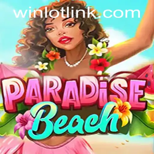 Exploring ParadiseBeach: A Dive into the Winlot Universe